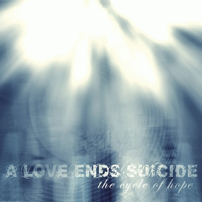 A Love Ends Suicide : The Cycle of Hope